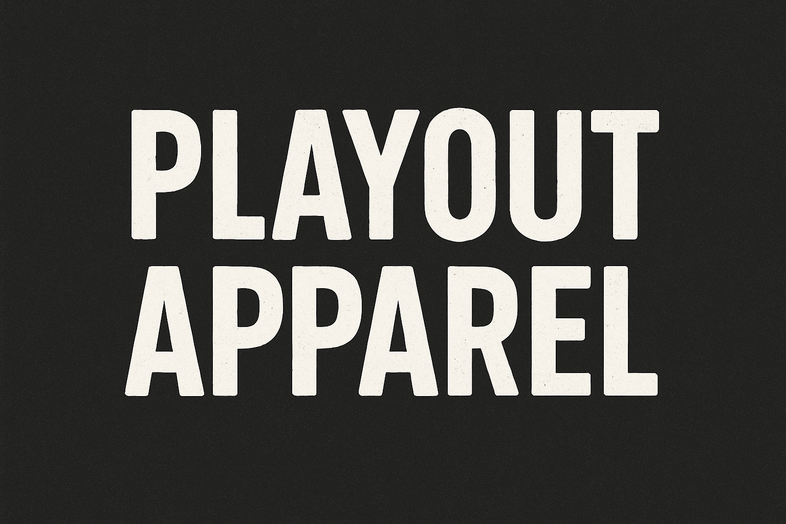 Playout Apparel